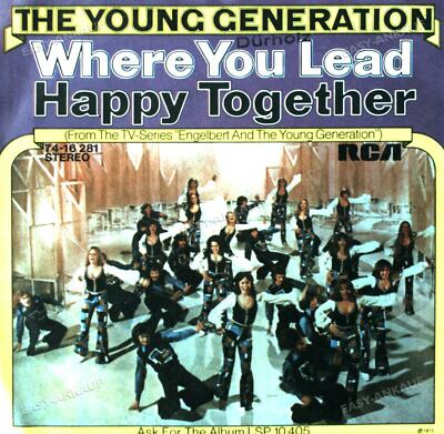 The Young Generation - Where You Lead / Happy Together 7in 1972 (VG/VG) .