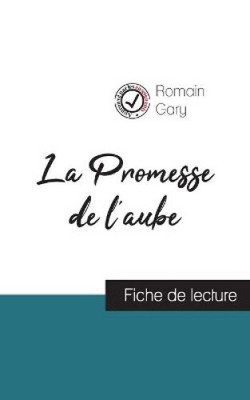 La Promesse de l'aube de Romain Gary (fiche de lecture et analyse complète de