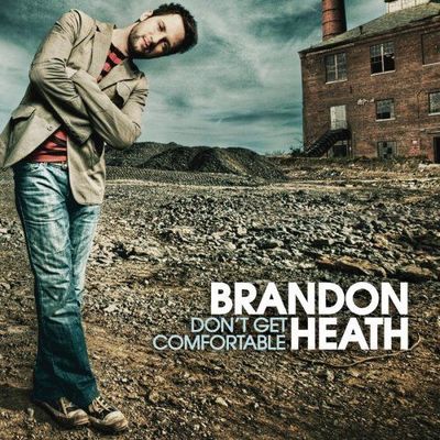 Heath, Brandon : Dont Get Comfortable CD Highly Rated eBay Seller Great Prices