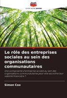 Le RôLe Des Entreprises Sociales Au Sein Des Organisations Communautaires Cox