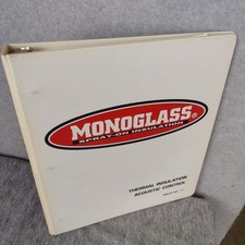 Spray-On Insulation Thermal Acoustic Control Info Binder by Monoglass Issue # 17