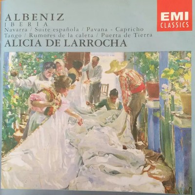 Iberia / Navarra / Spanische Suite / Pavana - Capricho / Tango / Gerüchte des Kalkes