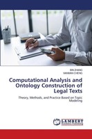 Bin Zhang (U. A.) | Computational Analysis And Ontology Construction Of Legal...