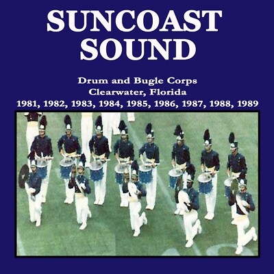 Suncoast Sound Drum Corps CD