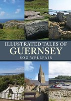 Illustrated Tales Of Guernsey | Soo Wellfair | Englisch | Taschenbuch | 2023