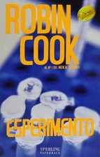 ROBIN COOK ESPERIMENTO Thriller Medico Super Bestseller Sperling Paperback 2003