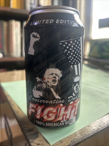 DONALD TRUMP FIGHT Conservative Dad's Ultra Right EMPTY Beer Can Limited Edition
