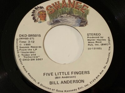 BILL ANDERSON NM Pity Party 45 Five Little Fingers 7'' Swanee DKD-SW5015 vinyl