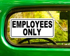 EMPLOYEES ONLY DECAL Bogo 2 Stickers For Truck Window Business Office