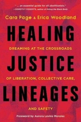 Cara Page Healing Justice Lineages (Taschenbuch)