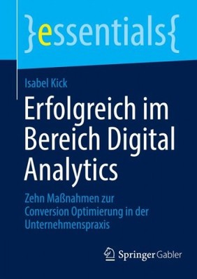 Erfolgreich im Bereich Digital Analytics|Isabel Kick|Broschiertes Buch|Deutsch