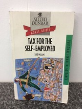 Tax For The Self Employed, Allied Dunbar Money Guides, Paperback Book