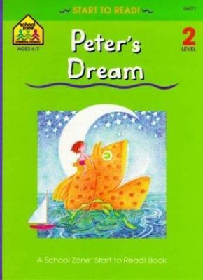 Peter's Dream - level 2 - paperback, School Zone, 0887434258
