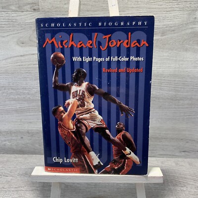 Michael Jordan (Scholastic Biography) By Chip Lovitt Revised And Updated 