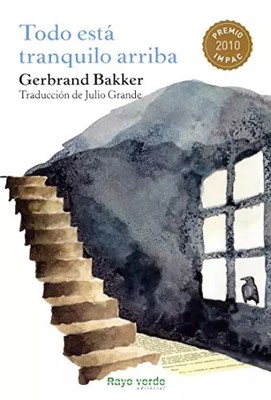 Oben ist alles ruhig (Kugelstrahlen), Gerbrand Bakker