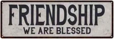 Friendship Vintage Look Reproduction Black on White Metal Sign 106180023036