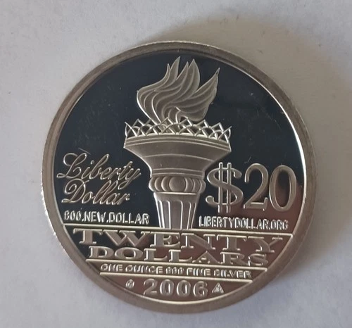 Liberty Dollar $20 1 oz .999 Fine Silver Round Coin 2006 Collectible