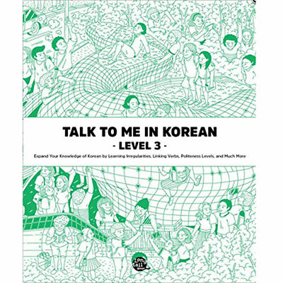 Talk To Me In Korean Level 3 Hangul Grammar (Downloadable Audio Files Included)