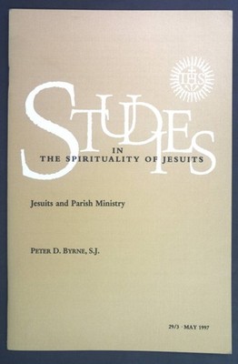 Jesuits and Parish Ministry. Studies in the Spirituality of Jesuits 19/3, May 19