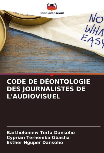 Bartholomew Terfa Dansoho (U. A.) | Code DE DÉOntologie DES Journalistes De...-image