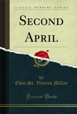 Second April (Classic Reprint)