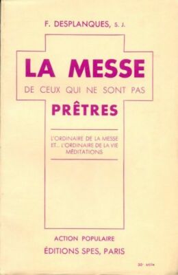 Die Messe derer, die keine Priester sind - F. Desplanques - V186953