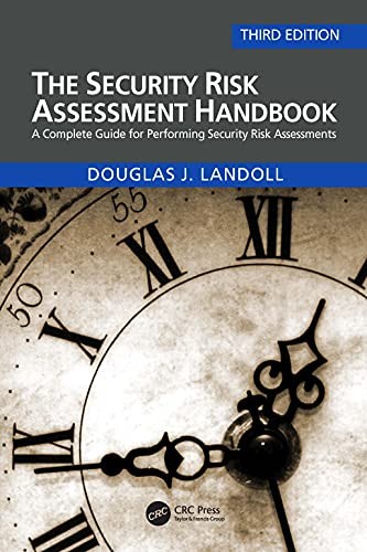 The Security Risk Assessment Handbook : A Complete Guide For Performing Security Risk Assessments Douglas (Lantego, Llc, Austin, Texas, Usa) Landoll - Image 5