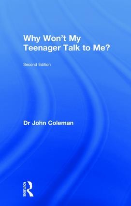 Why Won't My Teenager Talk to Me? - 2nd Edition