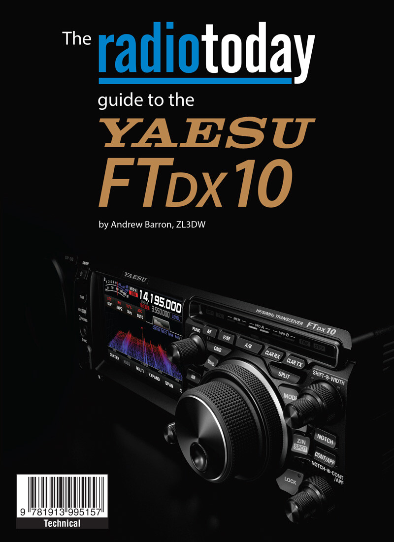 radiotoday guide to the Yaesu FTdx10 - Book for Ham / Amateur Radio users