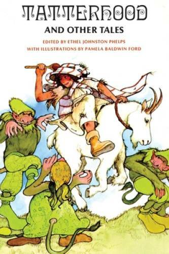 Tatterhood and Other Tales - Paperback By Phelps, Ethel Johnston - GOOD