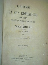 1865 L’UOMO E LA SUA EDUCAZIONE FILOSOFIA C  VITALINI Tomo 1 fuori3 + sp5