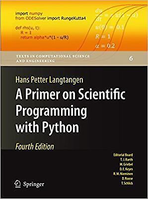 A Primer on Scientific Programming with Python (Texts in Computational...