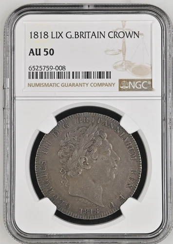 Great Britain GEORGE III CROWN 1818 LIX -KM #675 NGC AU 50 - NICE