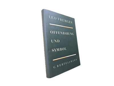 Offenbarung und Symbol. Das Symbolische als religiöse Gestaltung im Christentum.