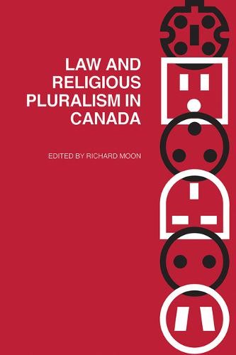 Law and Religious Pluralism in Canada Moon Hardback John Wiley & Sons