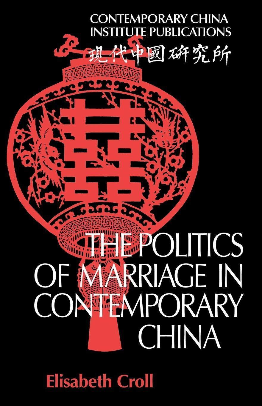 Thumbnail - The Politics Of Marriage In Contemporary China | Elisabeth Croll (u.