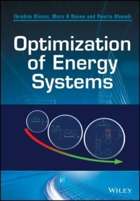 Optimization of Energy Systems by Dincer, Ibrahim