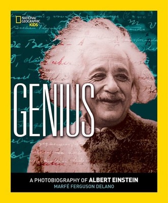 Genius: A Photobiography of Albert Einstein by Marf? Ferguson Delano (English) P