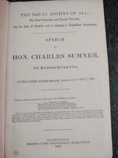 Post Civil War 1866 Report / Book Charles Sumner , Equal Rights for all