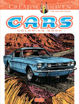Creative Haven Cars Coloring Book by Tim Foley: New