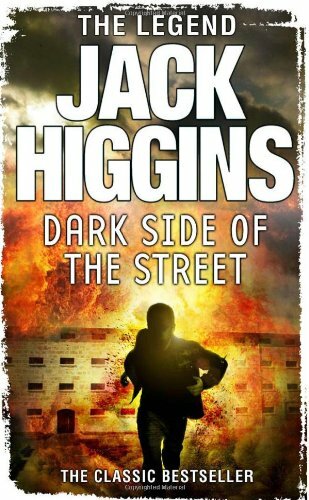 The Dark Side of the Street By Jack Higgins