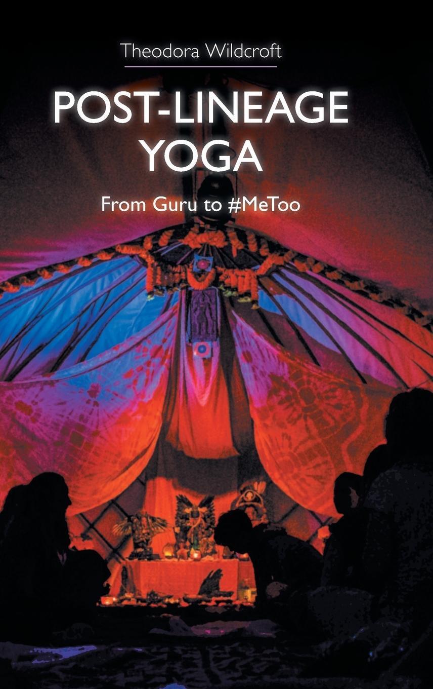 Thumbnail - Theodora Wildcroft | Post-lineage Yoga | Buch | Englisch (2020)
