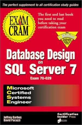 MCSE Database Design on SQL Server 7 - Paperback, by Garbus Jeffrey R.; - Good