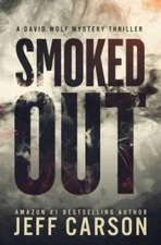 Smoked Out (David Wolf) (Volume 6) - Paperback By Carson, Jeff - VERY GOOD