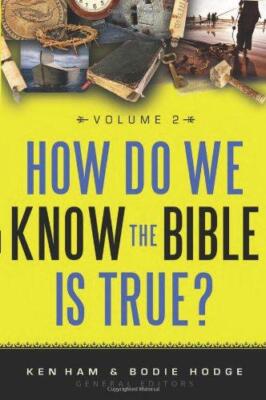 Woher wissen wir, dass die Bibel wahr ist? Band 2 - Ken Schinken