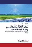 Cihan GöKçöL | Current Situation Of Renewable Energy In The World And In Turkey