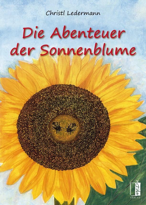 Christl Ledermann: Die Abenteuer der Sonnenblume - gebunden - Bild 2