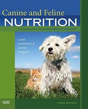 Canine and Feline Nutrition - Paperback, by Linda P. Case; Leighann - Good