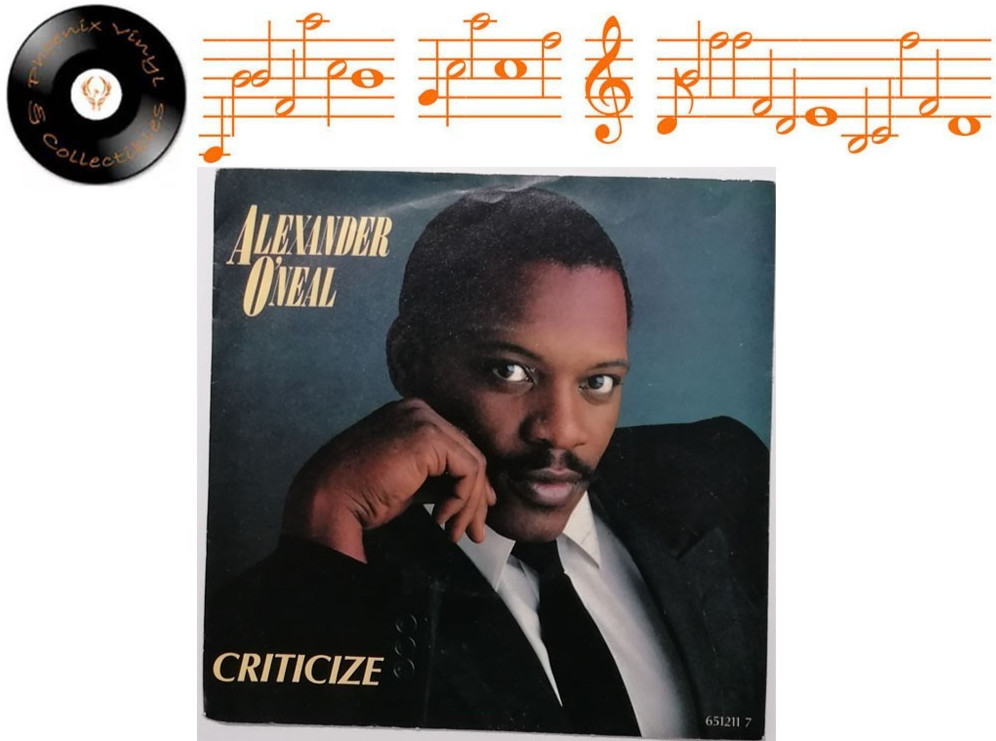 Alexander O'Neal Criticize 7"" Single A1 B1 Pressing - EX