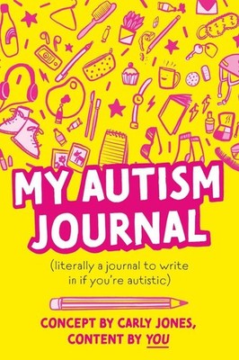 My Autism Journal by Carly Jones Paperback Book